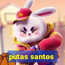 putas santos